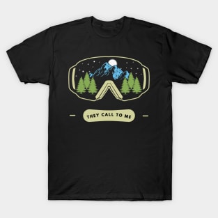 They call to me T-Shirt